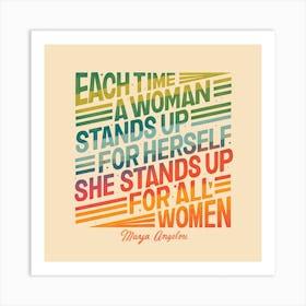 Maya Angelou Stand Up Quote Square Art Print