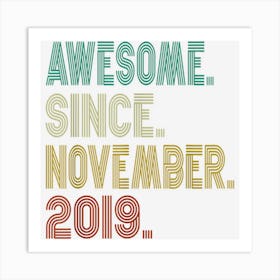 3 Years Old Awesome November 2019 3rd Birthday Boys Girls 1 Art Print