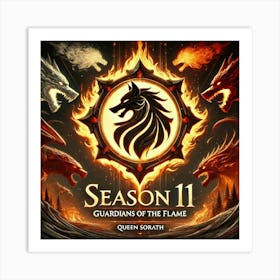 Season 11 Guardians Of The Flame Title Art Print