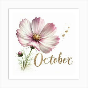 Cosmos - October Birth Flower 1 Art Print