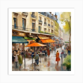 Paris Street Scene.Cafe in Paris. spring season. Passersby. The beauty of the place. Oil colors.1 Art Print