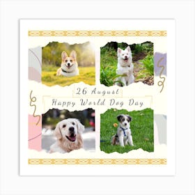 Happy World Dog Day Art Print