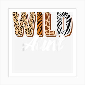 Wild Aunt Zoo Born Two Be Wild B Day Safari Jungle Animal Art Print