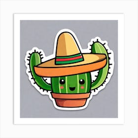 Mexico Cactus With Mexican Hat Sticker 2d Cute Fantasy Dreamy Vector Illustration 2d Flat Cen (4) Art Print