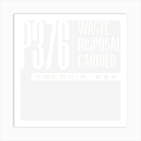 P376 Waste Disposal Art Print