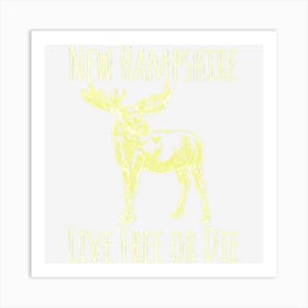 Nh Live Free Or Die Moose New Hampshire Art Print