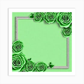 Green Roses Frame 3 Art Print
