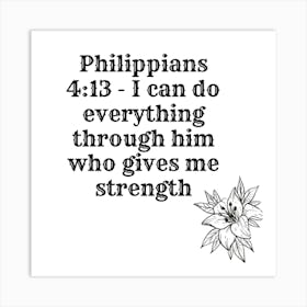 Philippians 4:13 Art Print