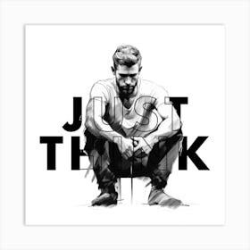 Just Think. Art Print