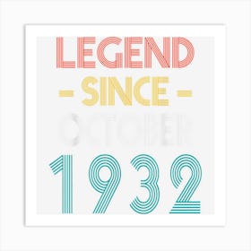 Legend Since October 1932 Vintage Birthday Art Print