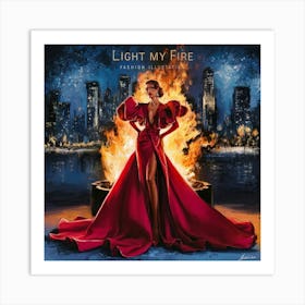 A Stunning Art Piece Titled Light My Fire Featurin Aviqmf Xtzy4cmauogbtfa 3ha0msjxqps4qjqqmmnxpw Art Print