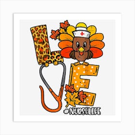 Love Turkey Stethoscope Nurse Life Thanksgiving Fall Autumn Art Print