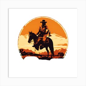 the best cowboy time Art Print