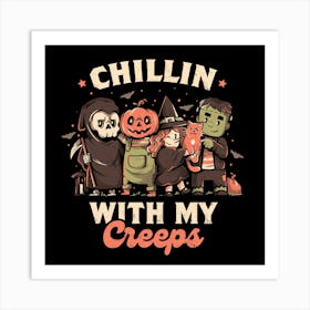 Chilling With My Creeps 1 Art Print