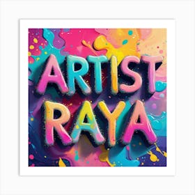 Artist Raya painting Art Print