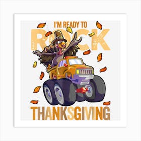 Cool Turkey Monster Truck Funny Thanksgiving Autumn Fall Art Print