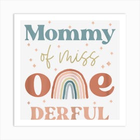 Womens Mommy Of Miss Onederful Boho Rainbow Daughter First Birthday Art Print