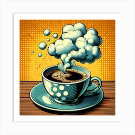 Steaming Cup Of Coffee, Pop Art 1 Art Print