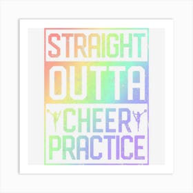 Straight Outta Cheer Practice Cheerleading Gift Art Print