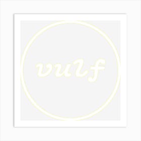 Trending Inscription Vulf In White Circle Art Print