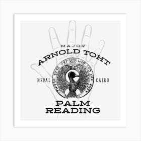 Arnold Toht Palm Reading Art Print