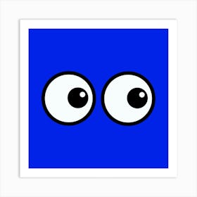 I See You Eyes Blue  Art Print