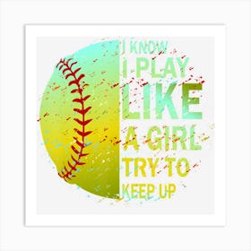 Softball Shirts For Girls Softball Art Print