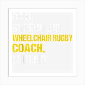 Mens Dad Superhero Wheelchair Rugby Coach Funny 1 Art Print