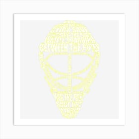 Hockey Goalie Quote For Hockey Goalie Art Print