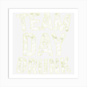 Team Day Drunk Drinking Gif Art Print