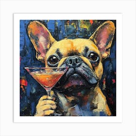 Frenchie With Martini 4 Art Print