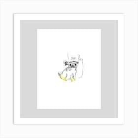 I am PUG -reggaepainting Art Print