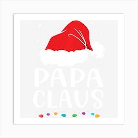 Hot Trend Papa Claus Family Matching Papa Claus Pajama Art Print