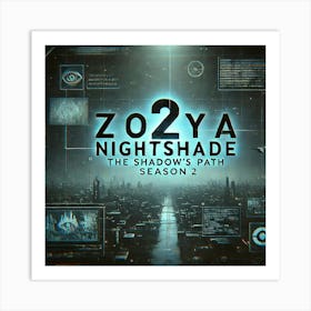 Zoya Nightshade Season 2 Title Screen Art Print