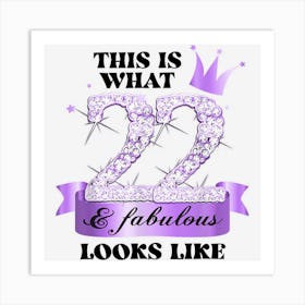 22 & Fabulous I Purple Lilac White Party Group Photo Outfit Art Print