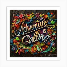 Adventure Is Calling 2 Art Print