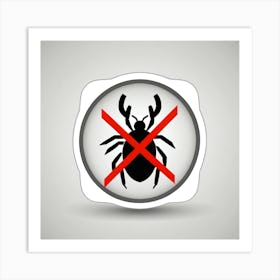 No Tick Sign 2 Art Print