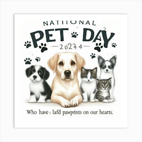 National Pet Day 5 Art Print