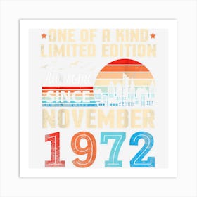 One Of A Kind Ltd Edition Awesome Since November 1972 50 Yrs Art Print