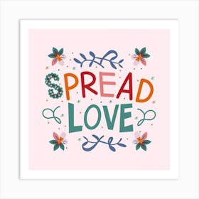 Spread Love Art Print