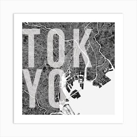 Tokyo Mono Street Map Text Overlay Square Art Print