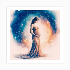 I Can'T Wait To Meet You Art Print