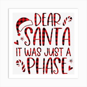 Dear Santa It Was Just A Phase Buffalo Plaid Christmas Xmas Art Print