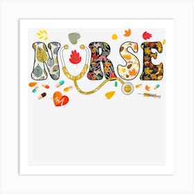 Fall Nurse Thankful Grateful Blessed Nurse Thanksgiving Art Print