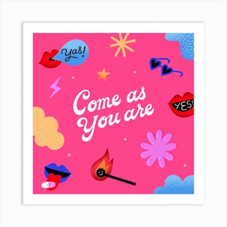 Come As You Are Square Art Print