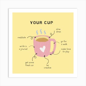 Your cup Art Print