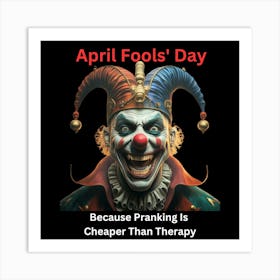 April Fools' Day: Because pranking is cheaper than therapy Póster