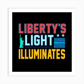 Liberty'S Light Illuminates 2 Art Print