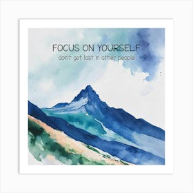 Mountain Watercolor Motivational Painting Art Print