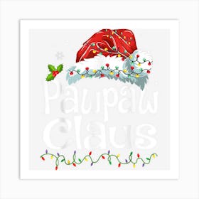 Pawpaw Claus Christmas Family Group Matching Pjs Xmas Light Art Print